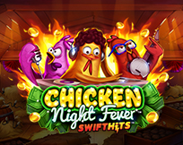 Chicken Night Fever